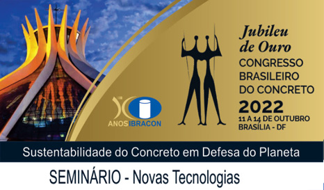 Congresso Brasileiro Do Concreto: Jubileu De Ouro – Seminário de Novas Tecnologias