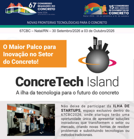 67CBC2026 – ConcreTech Island: A ilha da tecnologia para o futuro do concreto